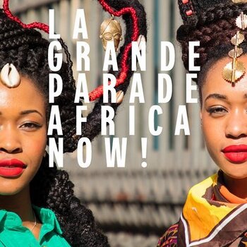 AFRICA NOW: GALERIES LAFAYETTE VIVEN ÁFRICA